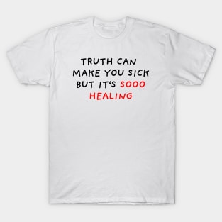 Truth is Healing T-Shirt